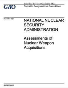 National Nuclear Security Administration: Assessments of Nuclear Weapon Acquisitions